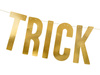 Banner - Trick or Treat - Gold - 12 x 80 cm