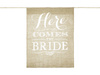 Jute banner - Here Comes The Bride - 41 x 51 cm 