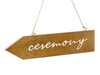 Wooden signpost - Ceremony - 36 x 7.5 cm